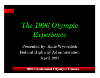 The 1996 Olympic experience  1996 Centennial Olympic Games