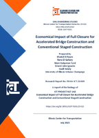 Economical Impact of Full Closure for Accelerated Bridge Construction and Conventional Staged Construction