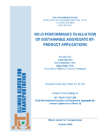 Field Performance Evaluation of Sustainable Aggregate ByProduct Applications