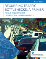 Recurring Traffic Bottlenecks A Primer Focus on LowCost Operational Improvements
