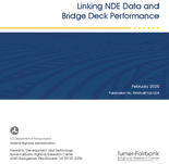 Linking NDE Data and Bridge Deck Performance