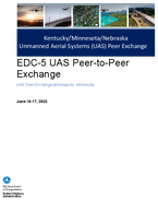 EDC5 Unmanned Aerial Systems UAS for Peer Exchange in Minneapolis Minnesota