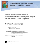 North Central Texas Council of Governments peer exchange on bicycle and pedestrian count programs  a TPCB peer exchange