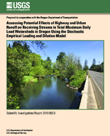 Assessing Potential Effects of Highway and Urban Runoff on Receiving Streams in Total Maximum Daily Load Watersheds in Oregon Using the Stochastic Empirical Loading and Dilution Model