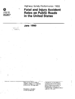 Highway Safety Performance Fatal and Injury Accident Rates on Public Roads in the United States 1987