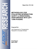 Methodology for Evaluating Intersection Safety  Operational Performance With LeftTurn Phasing