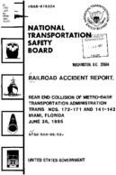 Interstate Commerce Commision Report of the Accident  Investigation Occuring on the METRODADE TRANSPORTATION ADMINISTRATION MIAMI FL