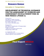 Development of Technical Guidance for the Assessment of Oversize and Overweight Vehicle Permit Fees in New Mexico Phase II