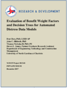 Evaluation of Benefit Weight Factors and Decision Trees for Automated Distress Data Models