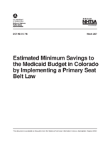 Estimated Minimum Savings to the Medicaid Budget in Colorado by Implementing a Primary Seat Belt Law