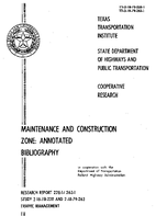 Maintenance and Construction Zone Annotated Bibliography