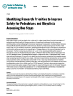 Identifying Research Priorities to Improve Safety for Pedestrians and Bicyclists Accessing Bus Stops