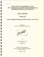 Analytical Parametric Study of a TiedBack System for Reinforcing Distressed Bridge Abutments Vol III