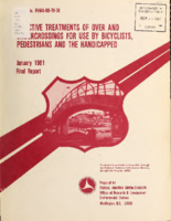 Effective treatments of over and undercrossings for use by bicyclists pedestrians and the handicapped