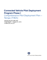 Connected Vehicle Pilot Deployment Program Phase I Comprehensive Pilot Deployment Plan Tampa Hillsborough Expressway Authority THEA