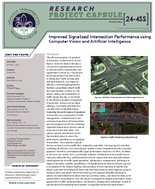 Improved Signalized Intersection Performance Using Computer Vision and Artificial Intelligence Research Project Capsule 244SS