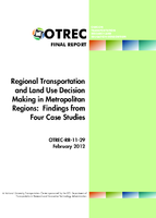 Regional Transportation and Land Use Decision Making in Metropolitan Regions Findings from Four Case Studies