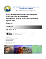 Active transportation measurement and benchmarking development  New Orleans state of active transportation report 2010