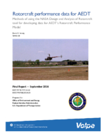 Rotorcraft performance data for AEDT  Methods of using the NASA Design and Analysis of Rotorcraft tool for developing data for AEDTs Rotorcraft Performance Model