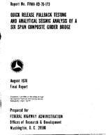 Quick Release Pullback Testing and Analytical Seismic Analysis of a Six Span Composite Girder Bridge