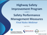 Highway Safety Improvement Program and Safety Performance Management Measures Final Rules Webinar