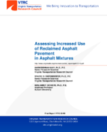 Assessing Increased Use of Reclaimed Asphalt Pavement in Asphalt Mixtures