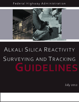 AlkaliSilica Reactivity Surveying and Tracking Guidelines
