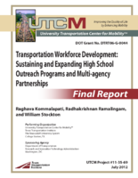 Transportation Workforce Development  Sustaining and Expanding High School Outreach Programs and Multiagency Partnerships