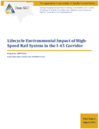 LifeCycle Environmental Impact of HighSpeed Rail System in the I45 Corridor