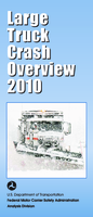Large Truck Crash Overview 2010