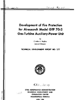 Development of Fire Protection For Airesearch Model Gtp 702 GasTurbine AuxiliaryPower Unit