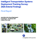Intelligent Transportation Systems Deployment Tracking Survey 2020 Arterial Findings