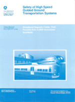 Safety of High Speed Guided Ground Transportation Systems Broadband Magnetic Fields Their Possible Role in EMFAssociated Bioeffects