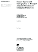 Evacuee Injuries and Demographics in Transport Airplane Precautionary Emergency Evacuations Final Report