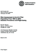 Risk Assessment in the US Pilot Population from 19832005 Diabetes Prevalence and Flight Safety
