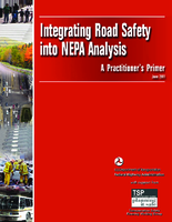 Integrating Road Safety into NEPA Analysis A Primer for Safety and Environmental Professionals