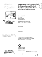 Unreported Medications Used in Incapacitating Medical Conditions Found in Fatal Civil Aviation Accidents