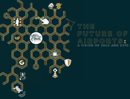 The Future of Airports A Vision of 2040 and 2070