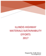Illinois Highway Materials Sustainability Efforts of 2017