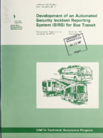 Development of an Automated Security Incident Reporting System SIRS for Bus Transit