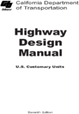 California Department of Transportation Caltrans Highway Design Manual US Customary Units Seventh Edition