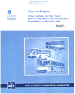 Clean Air Program Design Guidelines for Bus Transit Systems Using Electric and Hybrid Electric Propulsion as an Alternative Fuel