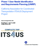 Phase 1 User Needs Identification and Requirements Planning UNIRP  California Association for Coordinated Transportation ITS4US Deployment Project