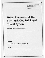 Noise Assessment of the New York City Rail Rapid Transit System