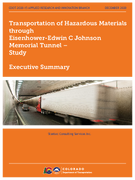 Transportation of Hazardous Materials Through EisenhowerEdwin C Johnson Memorial Tunnel  Study Executive Summary Only