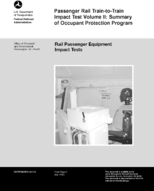 Passenger Rail TraintoTrain Impact Test Volume II Summary of Occupant Protection Program