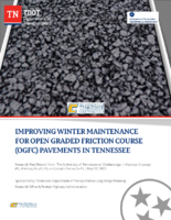 Improving Winter Maintenance for Open Graded Friction Course OGFC Pavements in Tennessee