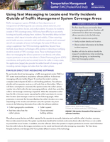 Using Text Messaging to Locate and Verify Incidents Outside of Traffic Management System Coverage Areas