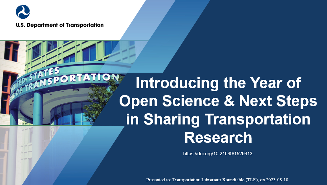 Introducing the Year of Open Science  Next Steps in Sharing Transportation Research