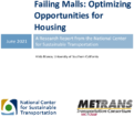 Failing Malls Optimizing Opportunities for Housing
